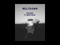 Meltdown  odd dream ft mireia fowler