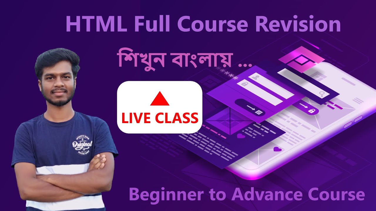 HTML Bangla Full Course Revision- LIVE CLASS - YouTube