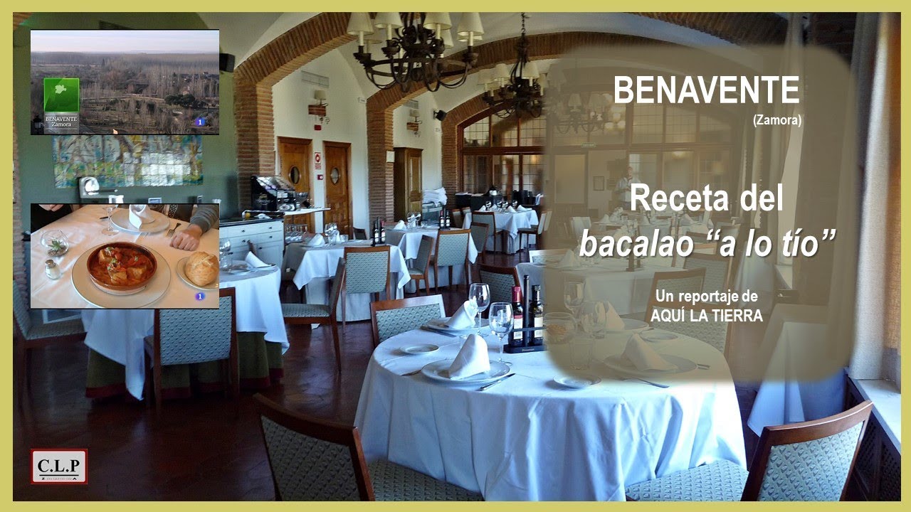 Benavente (Zamora). Receta del bacalao a lo tío. Repor TV
