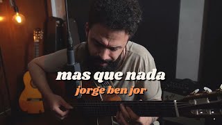 Mas Que Nada - Jorge Ben Jor (Stefano Mota)