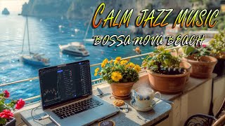 Relaxing Seaside Coffee Shop Ambience with Smooth Jazz Bossa nova Music & Ocean Wave Sounds