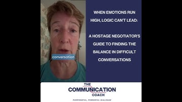 When Emotions Run High, Logic Can’t Lead A Hostage Negotiator’s Guide to Finding the Balance