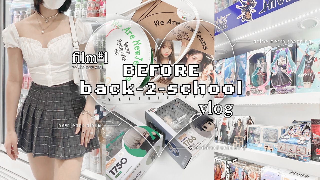 #★ a day in my life ⁞ before back 2 school, newjeans bag album, yuta & toge nendoroid, shopping ꒱
