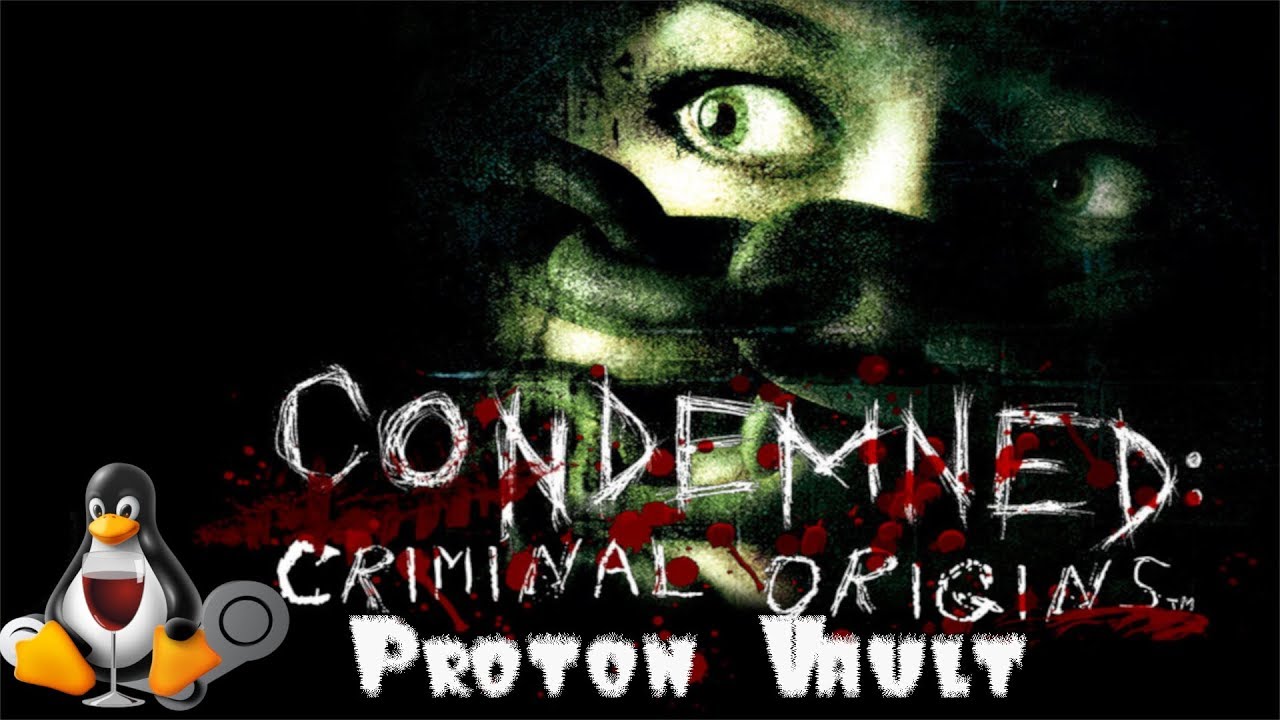 lets play a little game Condemned Criminal Origins (Steam Proton) AMD RX Vega 64