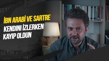 Kendini İzlerken Kayıp Oldun – İbn Arabî ve Sartre’ye Göre Kimlik