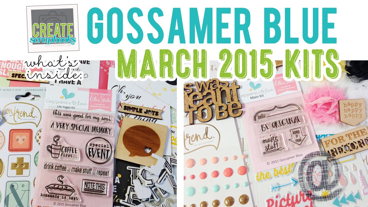 What's Inside: Gossamer Blue Scrapbooking Kit & Exclusive Life Pages (PL style) Kit | MARCH 2015