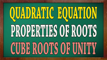 Quadratic Formula | Discriminant Formula | Nature of Roots |Cube Roots of Unity | Video # 31
