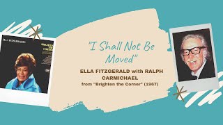 &quot;I Shall Not Be Moved&quot; - Ella Fitzgerald &amp; Ralph Carmichael (1967)