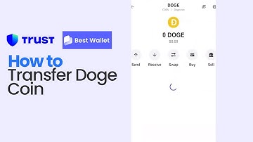 How to Transfer Doge Coin from Trust Wallet to Best Wallet