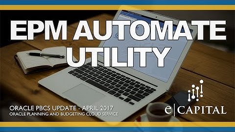 New EPM Automate Utility [Oracle PBCS Release - Apr 2017]