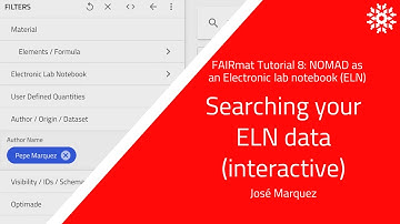 FAIRmat Tutorial 8: Searching your ELN data