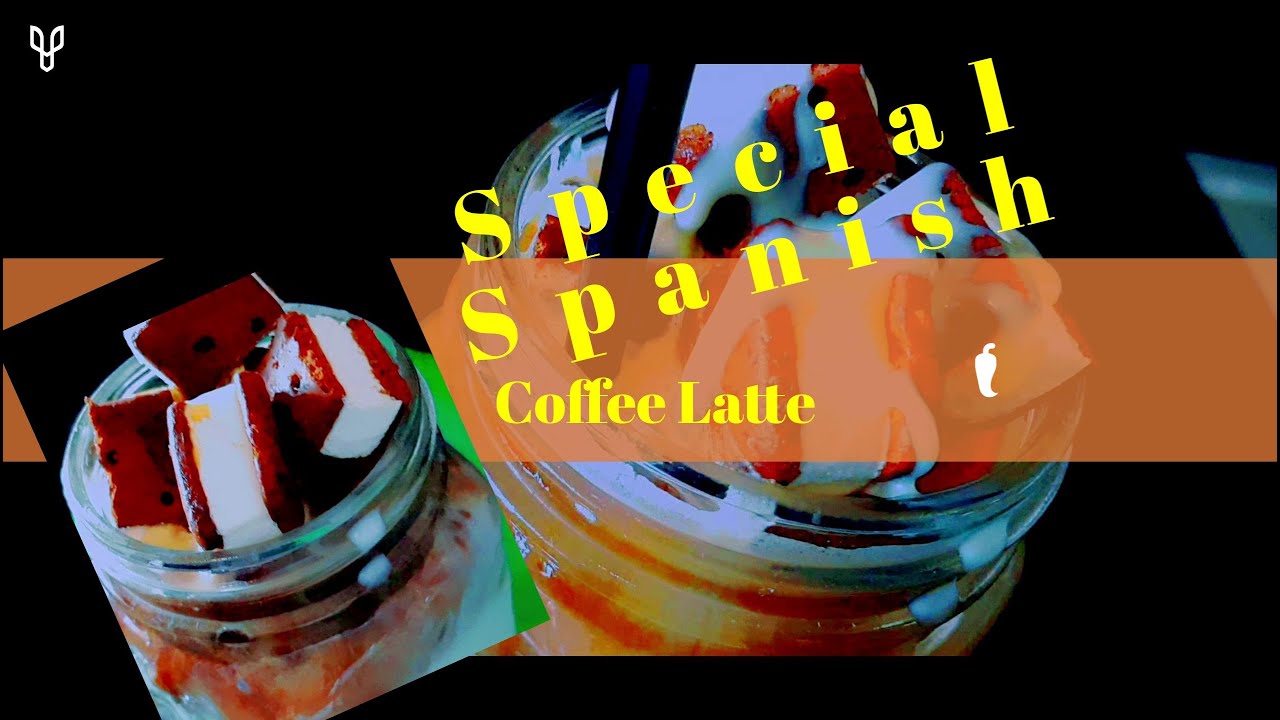 Special Spanish Vanilla Latte [ cappucino31 TV] YouTube