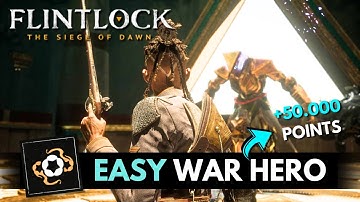Flintlock: The Siege of Dawn - EASY Guide 50.000 Battle Reputation - War Hero Trophy/Achievement