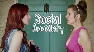 Social Annxiety A Slightly Neurotic Comedy