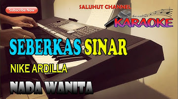 SEBERKAS SINAR [NIKE ARDILLA] KARAOKE ll LIRIK ll HD II CIS=DO