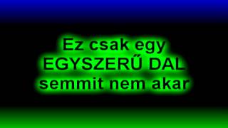 Tankcsapda - Egyszerű dal LYRICS