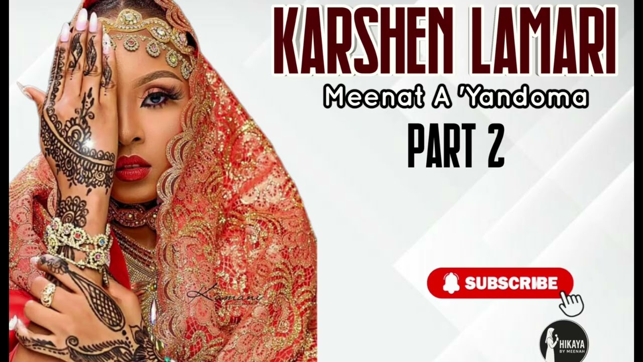 KASHEN LAMARI PART 2. Labari mai cike da sarkakiyq