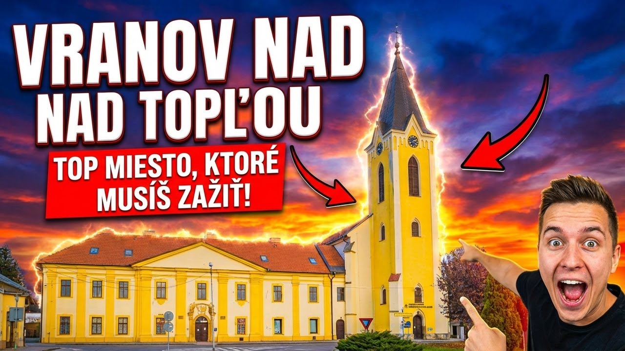 Vranov nad Topľou – Čo vidieť? TOP miesto, ktoré musíš zažiť!