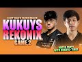 KUKUYS VS REKONIX GAME 2 - WATCH PARTY WITH KUKUYS + TIMS - BLAST SLAM VI SEA Closed Qualifs