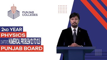 PGC Lectures-Inter Part II-Punjab Board-Physics - Chapter 12 - Numerical Problem 12.1 to 12.5