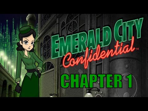 Emerald City Confidential 100% Walkthrough Part 1 - Prologue u0026 Chapter 1: Emerald City