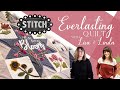 Everlasting Quilt with Lisa & Linda