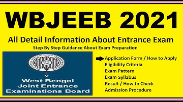 WBJEEB 2021 - Notification, Dates, Application, Eligibility, Admit Card, Pattern, Syllabus, Result