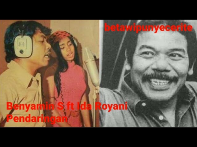 Benyamin S ft Ida Royani - Pendaringan class=