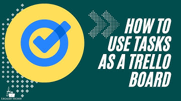 Google Tasks for Law Firms | How to Use Tasks as Trello Board
