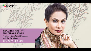 Dr. Azra Raza - Reading Poetry to Read Ourselves | South Asia Institute (CC'ed)