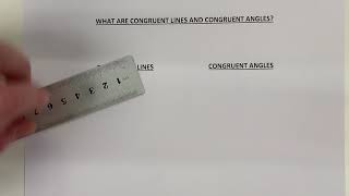 What are congruent lines vs congruent angles