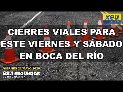 Cierres viales para este viernes y sábado en Boca del Río