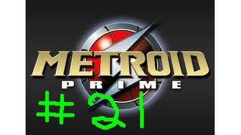 Metroid Prime Part 21
