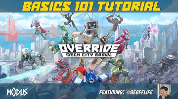 OVERRIDE: MECH CITY BRAWL - Basics 101 Tutorial
