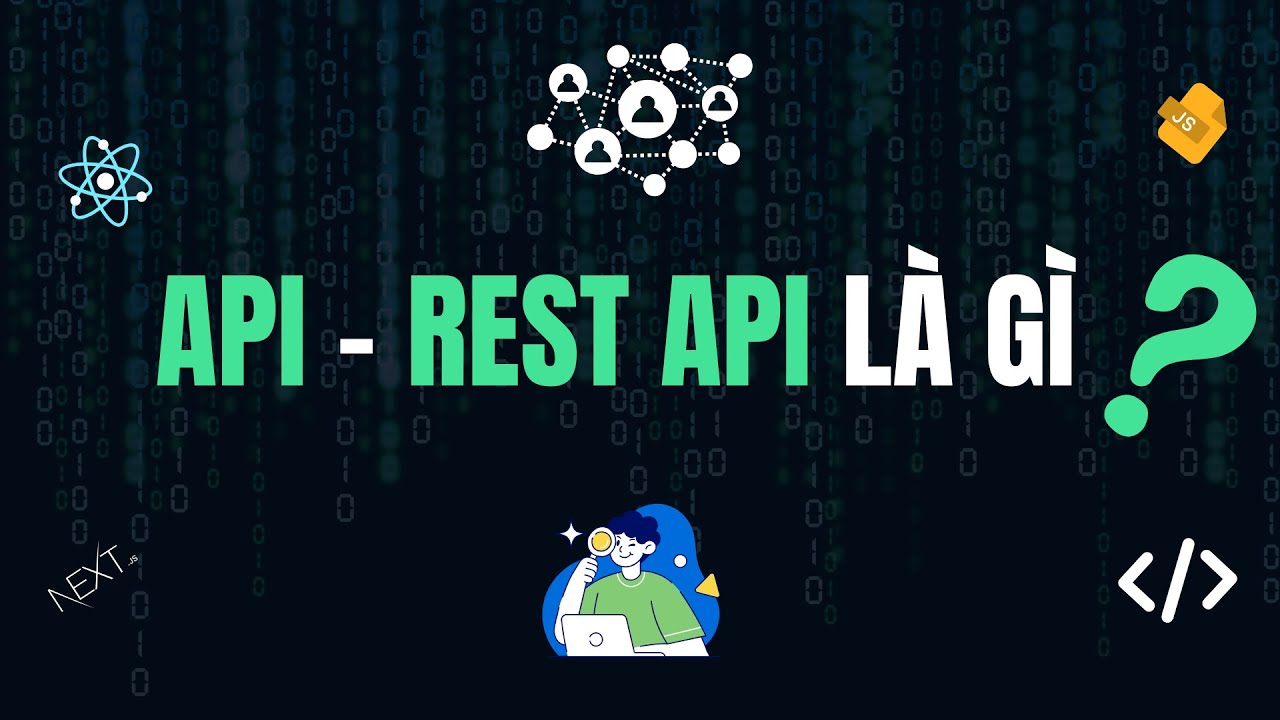 API & REST API là gì? Hiểu nhanh trong 3 phút! - youtube