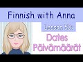 Learn Finnish! Lesson 50: Dates - Päivämäärät