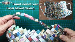 Kagıt sepet yapımı--Tüm bölümler birarada / Paper basket making--All parts together /  Geridönüşüm