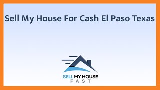 Sell My House For Cash El Paso Texas - (844) 207-0788