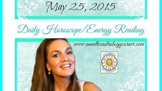 MAY 25 2015-DAILY READING