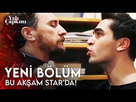 Yalı Çapkını Yeni Bölümüyle Bu Akşam Star'da!