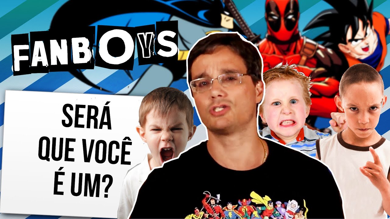 Fanboys - O que são e como se caracterizam? 