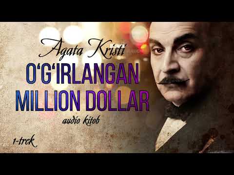 Audio kitob | O'g'irlangan million dollar 1-qism | Agata Kristi