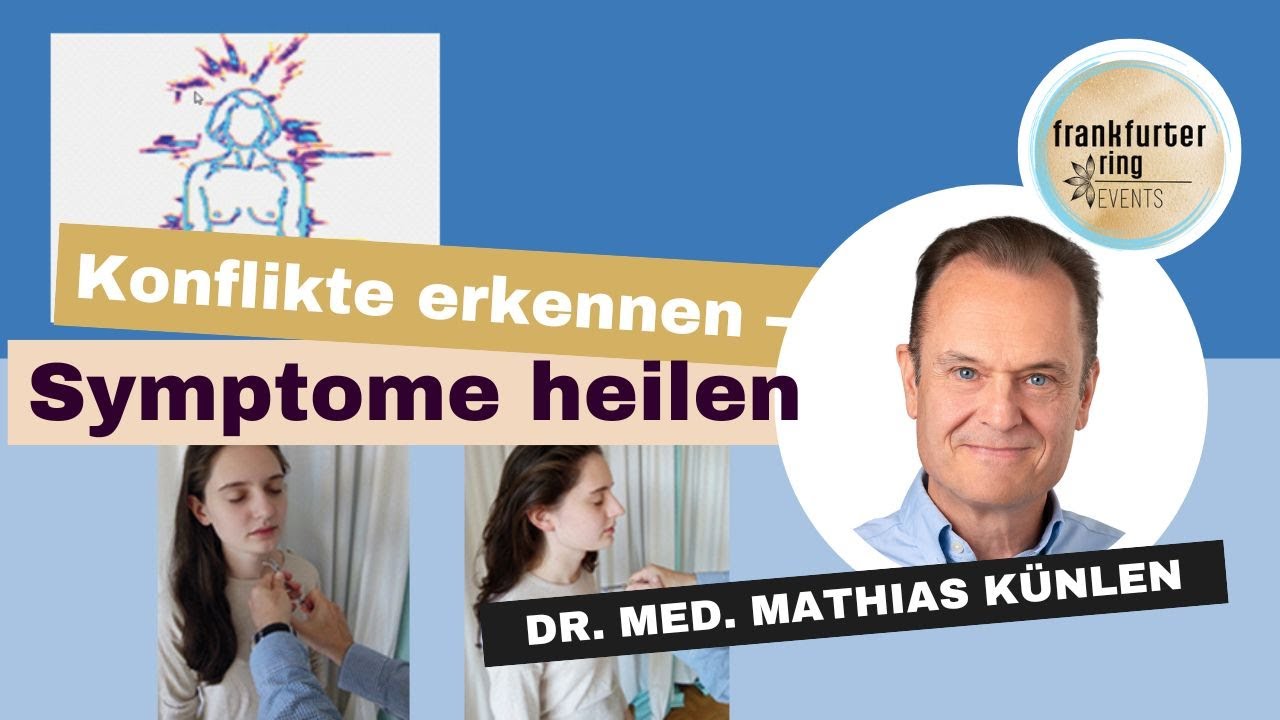 Konflikte erkennen – Symptome heilen mit Dr. med. Mathias Künlen, Masterclass Live!
