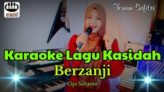 Karaoke Berzanji cipt Suhaemi #TomimSafitri