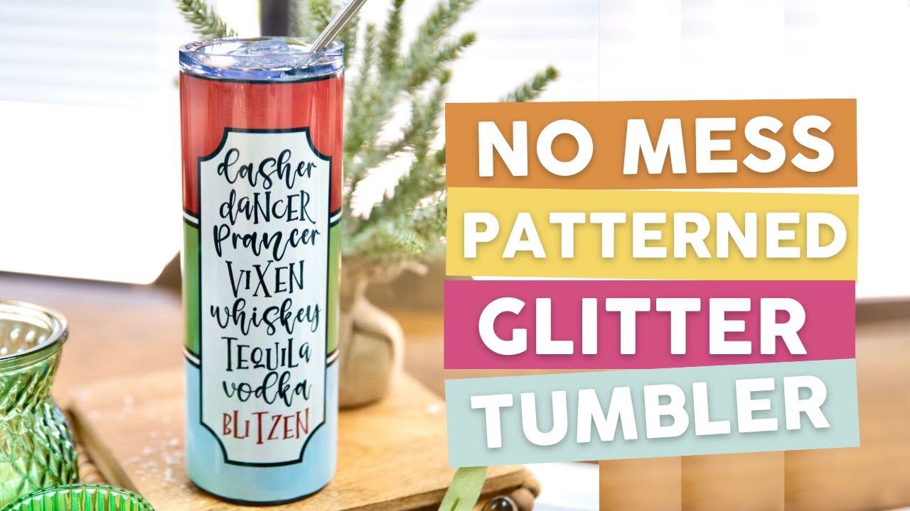 How to Add Glitter to Sublimation Tumblers (No Epoxy Needed