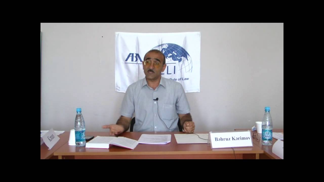 ABA CEELİ --Vəkilliyə namizədlər üçün hazırlıq kursları - Məşğələ 7(1)