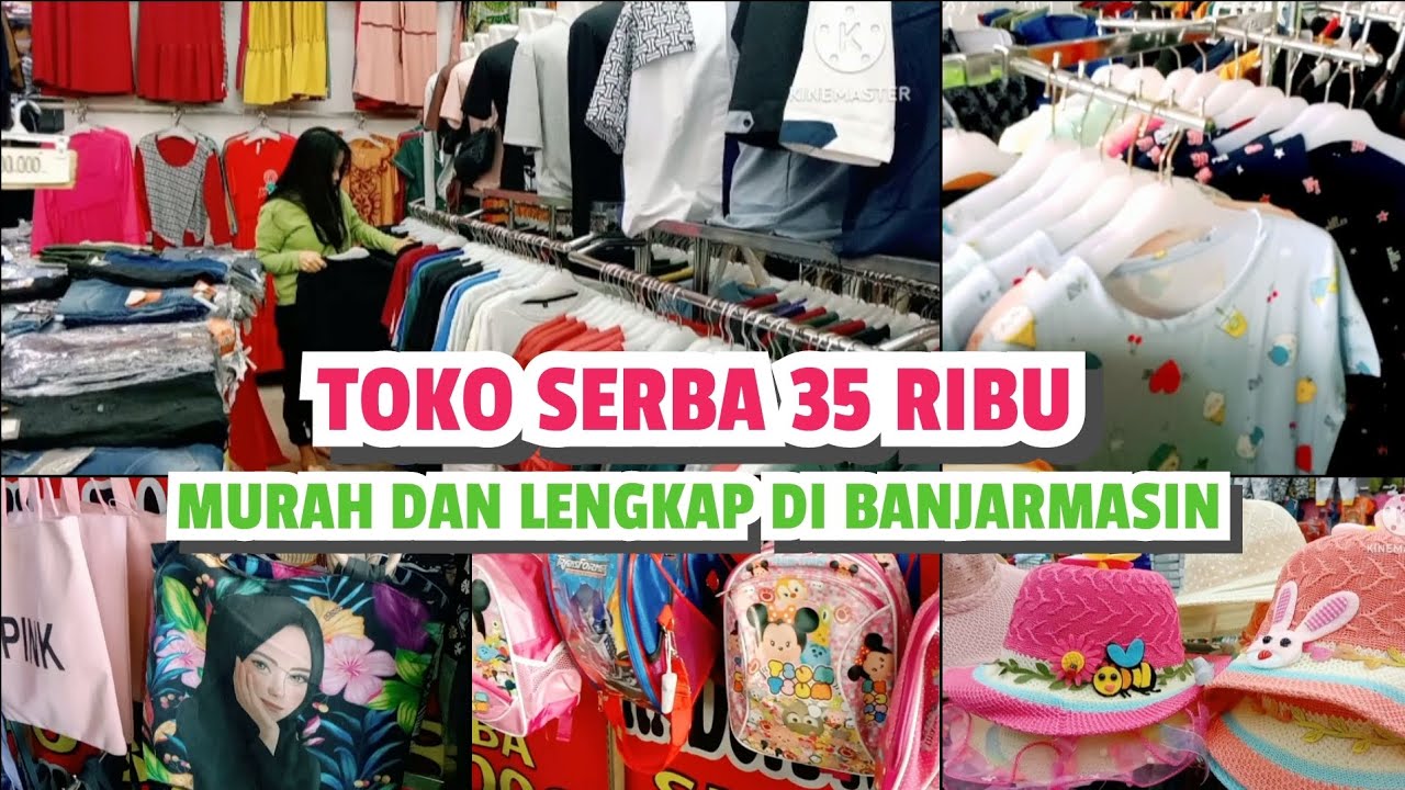 BELANJA DI TOKO SERBA 35 RIBU || BELI TAS DAN BAJU KEPONAKAN || DENGAN ...
