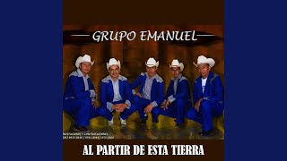 Video thumbnail of "GRUPO NORTEÑO EMANUEL - Hogar Sin Cristo"