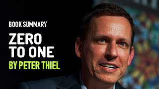 Zero to One by Peter Thiel (Book Summary & Recommended Read)