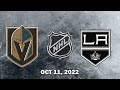 NHL Golden Knights vs Kings | Oct.11, 2022
